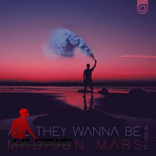 Madison Mars - All They Wanna Be